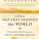 Discover the Revolutionary Impact of Geology: A Review of The Map That Changed the World: William Smith and the Birth of Modern Geology