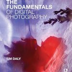 Unlock Your Photography Potential: A Comprehensive Review of The Fundamentals of Digital Photography
