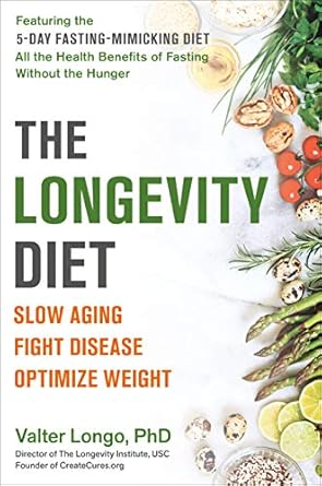 Unlocking the Secrets of Youth: A Comprehensive Review of The Longevity Diet: Discover the New Science Behind Stem Cell Activation and Regeneration to Slow Aging, Fight Disease, and Optimize Weight