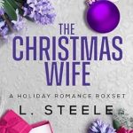 Discover the Magic of Love in ‘The Christmas Wife: A Holiday Romance Boxset (Primrose Hill Billionaires)’ – A Heartwarming Review