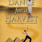 Discover the Inspiring Journey in ‘Dance for A Harvest’: A Must-Read Review of Resilience and Transformation Discover the Inspiring Journey in ‘Dance for A Harvest’: A Must-Read Review of Resilience and Transformation