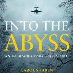 Unforgettable and Inspiring: A Review of Into the Abyss: An Extraordinary True Story from Amazon