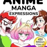 Unlock Your Artistic Potential: A Comprehensive Review of Draw Quick & Easy Anime Manga Expressions: 10 Bite-Sized Art Lessons