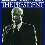 Discover the Leadership Legacy in Our In-Depth Review of Eisenhower Volume II: The President