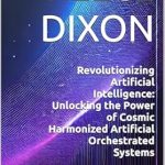 Transform Your Understanding of AI with This Insightful Review: Revolutionizing Artificial Intelligence: Unlocking the Power of Cosmic Harmonized Artificial Orchestrated Systems: C.H.A.O.S. Prompting: A Deep Dive into Advanced AI Methodologies Transform Your Understanding of AI with This Insightful Review: Revolutionizing Artificial Intelligence: Unlocking the Power of Cosmic Harmonized Artificial Orchestrated Systems: C.H.A.O.S. Prompting: A Deep Dive into Advanced AI Methodologies