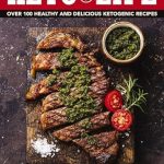 Discover the Ultimate Guide to Healthy Eating: A Comprehensive Review of ‘Keto Life: Over 100 Healthy and Delicious Ketogenic Recipes’ for Your Fitness Journey