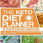 Discover the Benefits: A Comprehensive Review of The Keto Diet Planner: The Total Keto Meal Diet Planning Guide