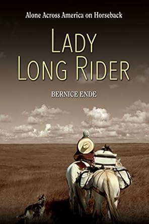 An Inspiring Journey of Adventure: Review of Lady Long Rider: Alone Across America on Horseback An Inspiring Journey of Adventure: Review of Lady Long Rider: Alone Across America on Horseback