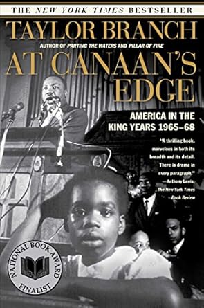 An In-Depth Review of ‘At Canaan’s Edge: America in the King Years, 1965-68’ – A Powerful Exploration of Civil Rights History