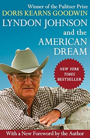 Discover the Untold Legacy of a Visionary Leader: A Review of ‘Lyndon Johnson and the American Dream’