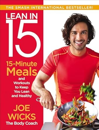 Transform Your Health: A Must-Read Review of ‘Lean in 15: 15-Minute Meals and Workouts to Keep You Lean and Healthy’