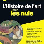 Discover the Beauty of Art: A Comprehensive Review of Histoire de l’art Pour les Nuls (French Edition) Discover the Beauty of Art: A Comprehensive Review of Histoire de l’art Pour les Nuls (French Edition)