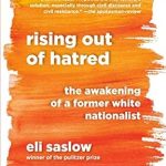 Transformative and Eye-Opening: A Review of *Rising Out of Hatred: The Awakening of a Former White Nationalist*