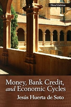Unveiling Economic Insights: A Comprehensive Review of ‘Money, Bank Credit, and Economic Cycles (LvMI)’