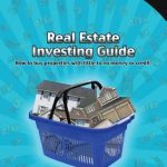 Discover the Secrets: A Comprehensive Review of the Clever Investor No Money Down Real Estate Investing Guide Discover the Secrets: A Comprehensive Review of the Clever Investor No Money Down Real Estate Investing Guide