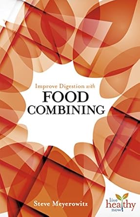 Unlock the Secrets to Better Health: A Comprehensive Review of ‘Improved Digestion With Food Combining’