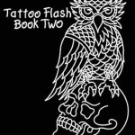 Unveiling the Artistry: A Captivating Review of Tattoo Flash Book Two: Artwork by David Lee Lough [Print Replica]