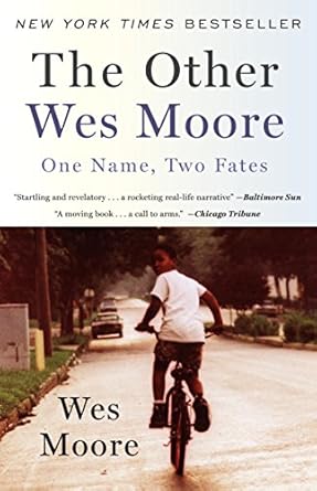 An Eye-Opening Journey: A Review of The Other Wes Moore: One Name, Two Fates