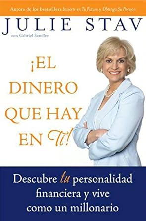 Transform Your Wealth Mindset: A Comprehensive Review of ‘El Dinero que Hay en Ti!: Descubre Tu Personalidad Financiera y Vive Como un Millionario (Spanish Edition)’