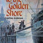Discover the Inspiring Journey of Faith and Perseverance in ‘To the Golden Shore: The Life of Adoniram Judson’ – A Must-Read Review