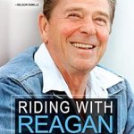 An Inspiring Journey Through History: Riding with Reagan: From the White House to the Ranch