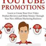 Unbiased Review of Clickbank YouTube Promotions: Learn to Create Your Own Video Product Reviews and Make Money Through Your New Affiliate Marketing Business from Amazon Unbiased Review of Clickbank YouTube Promotions: Learn to Create Your Own Video Product Reviews and Make Money Through Your New Affiliate Marketing Business from Amazon