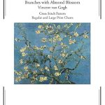 Discover the Beauty of Van Gogh’s Art: Branches with Almond Blossom Cross Stitch Pattern – Vincent van Gogh: Regular and Large Print Cross Stitch Chart