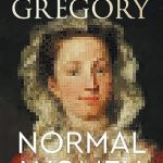 Discover the Untold Stories of Resilience: A Review of Normal Women: Nine Hundred Years of Making History
