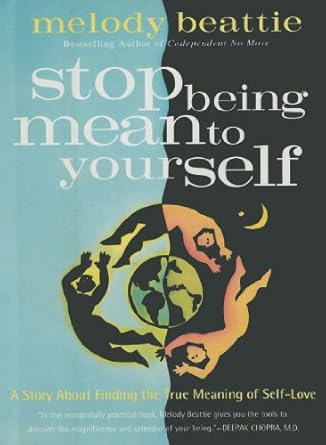 Transform Your Inner Dialogue: A Thoughtful Review of ‘Stop Being Mean To Yourself: A Story About Finding the True Meaning of Self-Love’