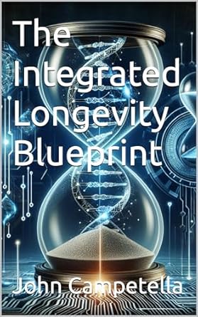 Unlocking the Secrets of Aging: A Comprehensive Review of The Integrated Longevity Blueprint: Hacking Our Biological Clock