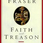 An Intriguing Exploration of Betrayal: Faith and Treason: The Story of the Gunpowder Plot