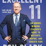 Discover the Secrets to Inspiring Young Minds: A Review of Excellent 11: Qualities Teachers and Parents Use to Motivate, Inspire, and Educate Children