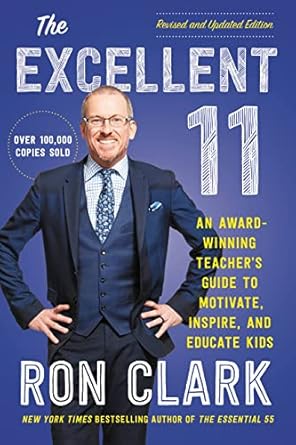 Discover the Secrets to Inspiring Young Minds: A Review of Excellent 11: Qualities Teachers and Parents Use to Motivate, Inspire, and Educate Children