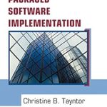 Transform Your Business with Expert Insights: A Review of Successful Packaged Software Implementation Transform Your Business with Expert Insights: A Review of Successful Packaged Software Implementation