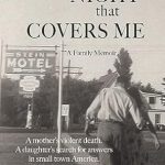 Discover the Heartfelt Journey in ‘Out of the Night that Covers Me: A Family Memoir’ – A Review You Can’t Miss!