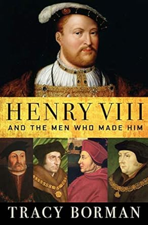 Unveiling the Secrets of Power: A Captivating Review of *Henry VIII and the Men Who Made Him* Unveiling the Secrets of Power: A Captivating Review of *Henry VIII and the Men Who Made Him*