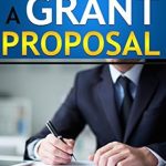 Unlock Your Funding Potential: A Comprehensive Review of ‘How to Write a Grant Proposal: A Step-by-Step Guide to Apply for Small Business Grants or Other Government Grants (How to Apply for a Grant)’ Unlock Your Funding Potential: A Comprehensive Review of ‘How to Write a Grant Proposal: A Step-by-Step Guide to Apply for Small Business Grants or Other Government Grants (How to Apply for a Grant)’