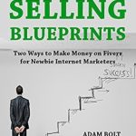 Must-Read Review: Unlock Your Earning Potential with Fiverr Selling Blueprints: Two Ways to Make Money on Fiverr for Newbie Internet Marketers from Amazon Must-Read Review: Unlock Your Earning Potential with Fiverr Selling Blueprints: Two Ways to Make Money on Fiverr for Newbie Internet Marketers from Amazon