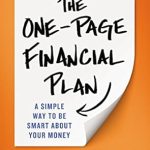 Unlock Financial Success: A Must-Read Review of The One-Page Financial Plan: A Simple Way to Be Smart About Your Money Unlock Financial Success: A Must-Read Review of The One-Page Financial Plan: A Simple Way to Be Smart About Your Money