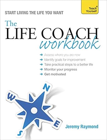 Transform Your Life with Insightful Strategies: A Comprehensive Review of The Life Coach Workbook: Teach Yourself (Teach Yourself: Relationships & Self-Help)