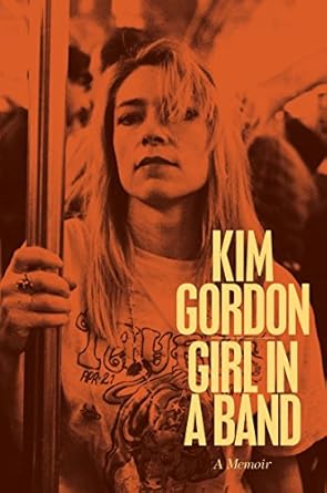 An Unforgettable Journey Through Music and Identity: A Review of ‘Girl in a Band: A Memoir’