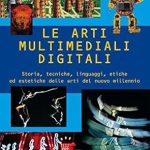 Unveiling Creativity: A Must-Read Review of Le arti multimediali digitali (Italian Edition) Unveiling Creativity: A Must-Read Review of Le arti multimediali digitali (Italian Edition)