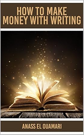 Unlock Your Earning Potential: A Comprehensive Review of ‘How To Make Money With Writing: Create A Stream Of Income With Your Writing Skills And Have The Best Money Making System Out There’