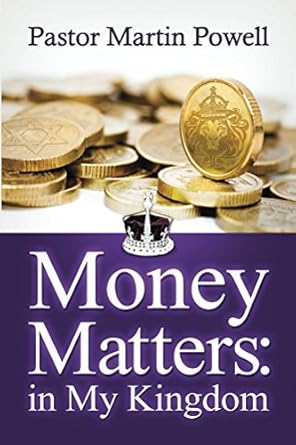 Unlock Financial Wisdom: A Comprehensive Review of ‘Money Matters in My Kingdom’