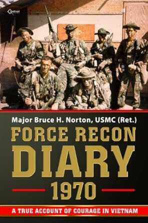 An Unforgettable Journey Through War: Force Recon Diary, 1970 – A Must-Read for Military History Enthusiasts