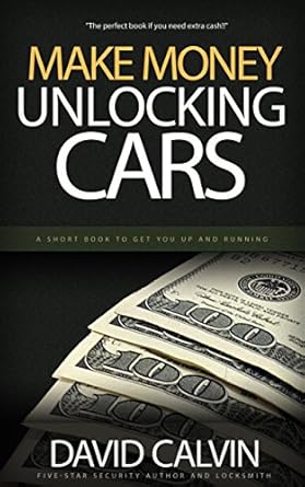 Discover the Secrets to Success: A Comprehensive Review of ‘Making Money Unlocking Cars: A Short Book To Get You Up and Running’