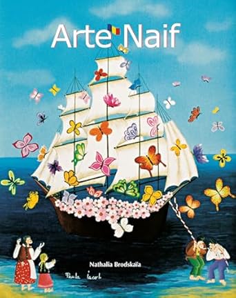Discover the Charm of Simplicity: A Captivating Review of ‘Arte Naif (Spanish Edition)’
