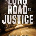 Unraveling Secrets and Thrills: A Must-Read Review of ‘Long Road to Justice: Clean Read Crime Fiction Full of Action, Mystery and Suspense (Star of Justice Series Book 1)’