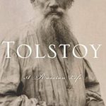 Discover the Depths of Humanity in ‘Tolstoy: A Russian Life’ – A Captivating Exploration of the Literary Master