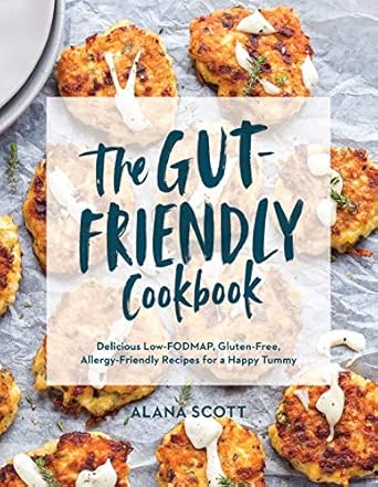 Discover the Secrets to a Happier Gut: A Review of The Gut-Friendly Cookbook: Delicious Low-FODMAP, Gluten-Free, Allergy-Friendly Recipes for a Happy Tummy